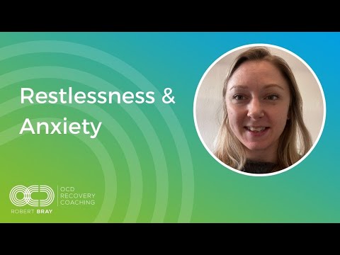 Restlessness & Anxiety