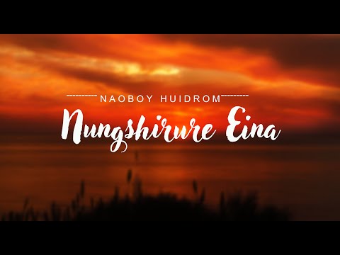 Nungshirure Eina ; Naoboy Huidrom