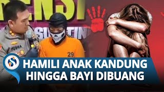 BIADAB, Seorang Pedagang Nasi Goreng Hamili Anak Kandung hingga Bayinya Lahir 'Malu Karena Cacat'