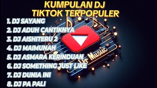 Download lagu Kumpulan DJ TIKTOK terpopuler (enak di dengar) #dj #terbaru #viral #video #music #populer  mp3 Download lagu Kumpulan DJ TIKTOK terpopuler (enak di dengar) #dj #terbaru #viral #video #music #populer  mp3