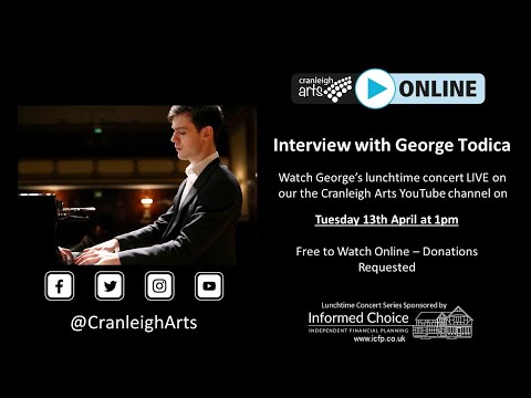 Cranleigh Arts Online: Interview with Pianist George Todica