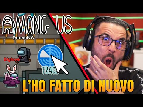 è Successo di Nuovo e BIG love IMPAZZISCE - AMONG US