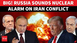 ‘STOP NOW OR...’: Russia's Big ‘NUCLEAR’ Warning As Iran War Escalates; Slams 'Reckless' US, Israel
