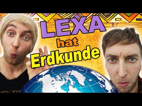 Lexa hat Erdkunde