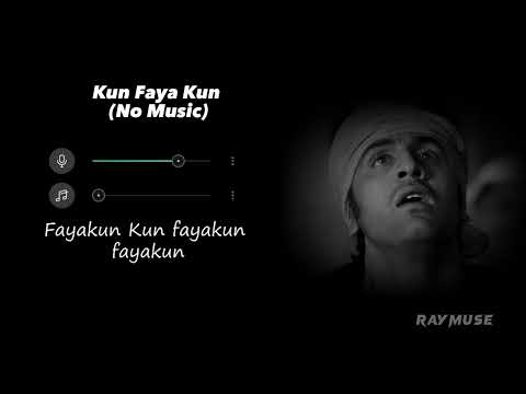Kun Faya Kun (Without Music Vocals Only) | Raymuse