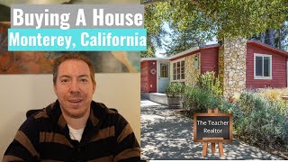 Buying a home in Monterey County, California