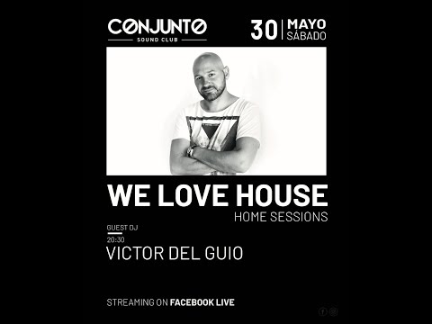 Victor Del Guio - We Love House (Conjunto Sound Club)