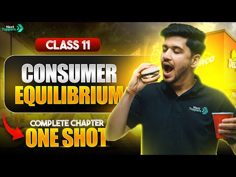 Consumer Equilibrium One Shot | NCERT Class 11 Economics Chapter 2 | CBSE 2025-26 Exam