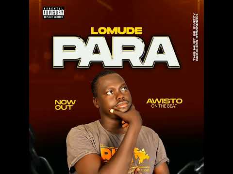 Para - Lomude Official Music Audio 2024