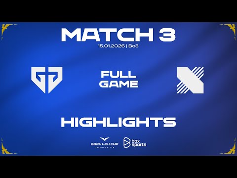 FULL HIGHLIGHTS GEN vs DRX | MATCH 3 | 2026 LCK CUP