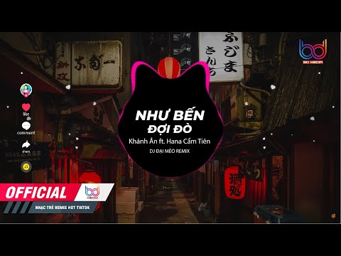 Như Bến Đợi Đò REMIX - Khánh Ân ft. Hana Cẩm Tiên [ Bản Mix CĂNG ĐÉT GÂY NGHIỆN MẠNH hot tik tok]