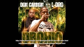 I Want You L-Dro DROHIO hosted by Don Cannon