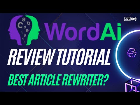 Wordai Review and Tutorial: Best Ai Text Rewriter