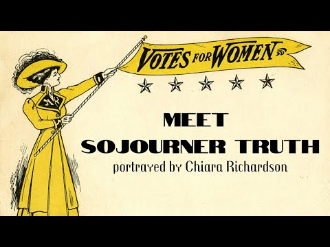 Voices for the Vote: Meet Sojourner Truth
