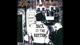 Great White -  Was It the Night –  (Back To The Rhythm 2007) - Classic Rock - Lyrics