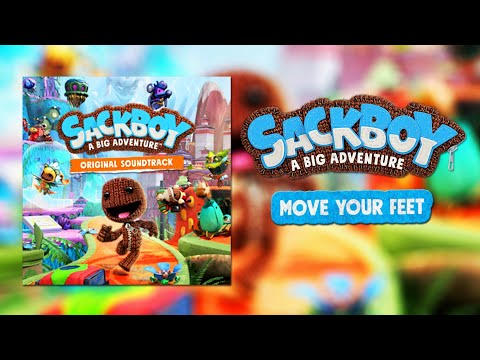 Sackboy: A Big Adventure OST - Move Your Feet