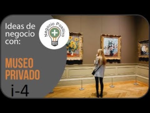, title : 'i-4 Museo Privado- Ideas de Negocio'