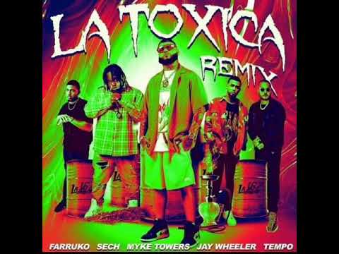 La Tóxica Remix | Farruko Sech Myke Towers Jay Wheeler Tempo (Official Music)
