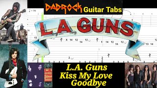 Kiss My Love Goodbye - LA Guns - Lead Guitar TABS Lesson