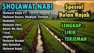Download lagu SHOLAWAT BULAN RAJAB SYABAN RAMADHAN MERDU - KUMPULAN SHOLAWAT MENYENTUH HATI mp3