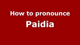 How to pronounce Paidia