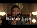 BUKAN UNTUK DISAKITI INGGID WAKANO COVER BY SATRIA