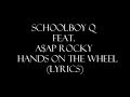 ScHoolboy Q Ft. A$AP Rocky - Hands On The ...