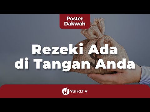 Rezeki Ada di Tangan Anda - Poster Dakwah Yufid TV
