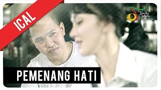 Download lagu Ical - Pemenang Hati |   mp3 Download lagu Ical - Pemenang Hati |   mp3