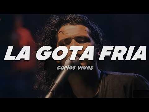 Carlos Vives - La Gota Fría | Letra