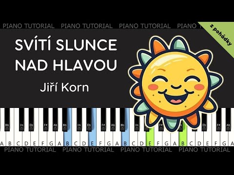 Jiří Korn - Svítí slunce nad hlavou -  Honza málem králem (piano tutorial | jak hrát)
