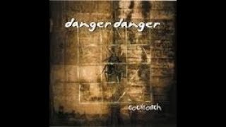 Danger Danger - Don&#39;t Break My Heart Again [version two]