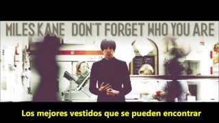 Miles Kane - Don´t Forget Who You Are SUBTITULADO (Album Version)