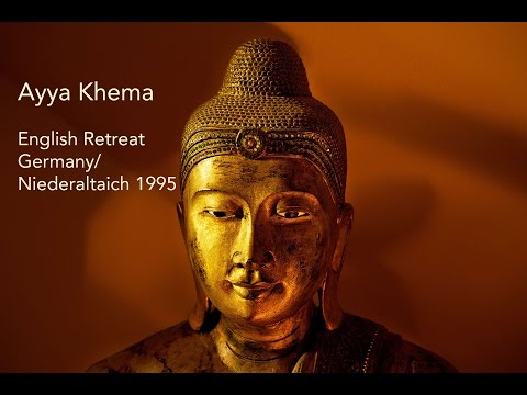Ayya Khema Retreat Germany 1995 04c 1st jhana   a home for the mind