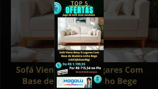 MAGAZINE LUIZA - OFERTAS do dia  [PREÇO BAIXO] Sofá, Jogo de Sofá, Sofá de 3 lugares BARATO!!