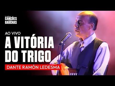 Vitória Do Trigo - Dante Ramon Ledesma