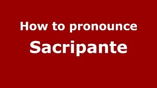 How to pronounce Sacripante