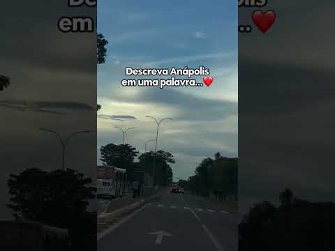 Um tour pela Avenida Brasil - Anápolis (GO)