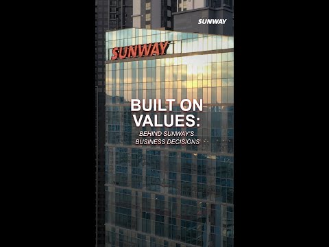 Built on Values: Behind Sunway’s Business Decisions