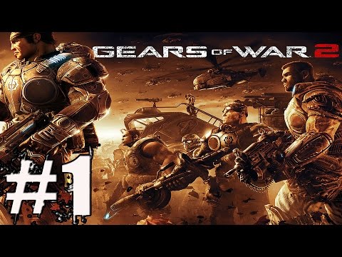 Gears of War 2 Walkthrough Part 1 No Commentary Gameplay Lets Play