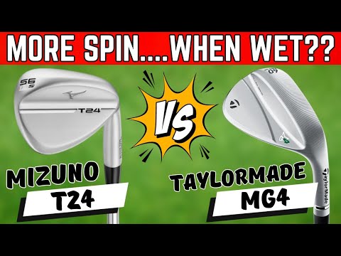Taylormade MG4 vs Mizuno T24 Wedges - More Spin In The Wet?!?