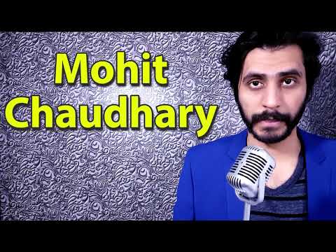 How To Pronounce Mohit Chaudhary