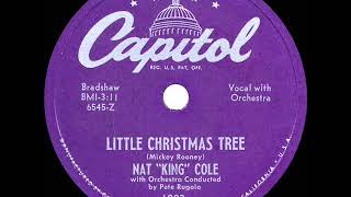 1950 Nat King Cole - Little Christmas Tree
