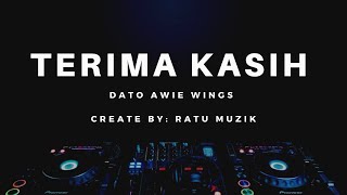Dato Awie Wings - Terima Kasih (Lirik) | Lagu lama terbaik