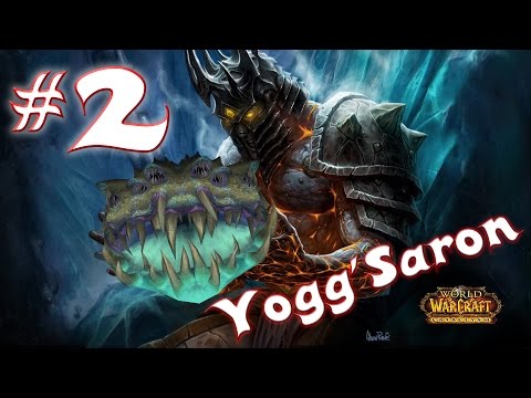 The Old God Yogg'Saron | Warcraft Lore #2