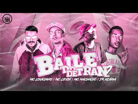 ⚫ MC LOUKINHO, JR XCAMA, MC MACHADO MDC E MC LEVIN - BAILE DO DETRAN 2 - REMIX BREGA FUNK