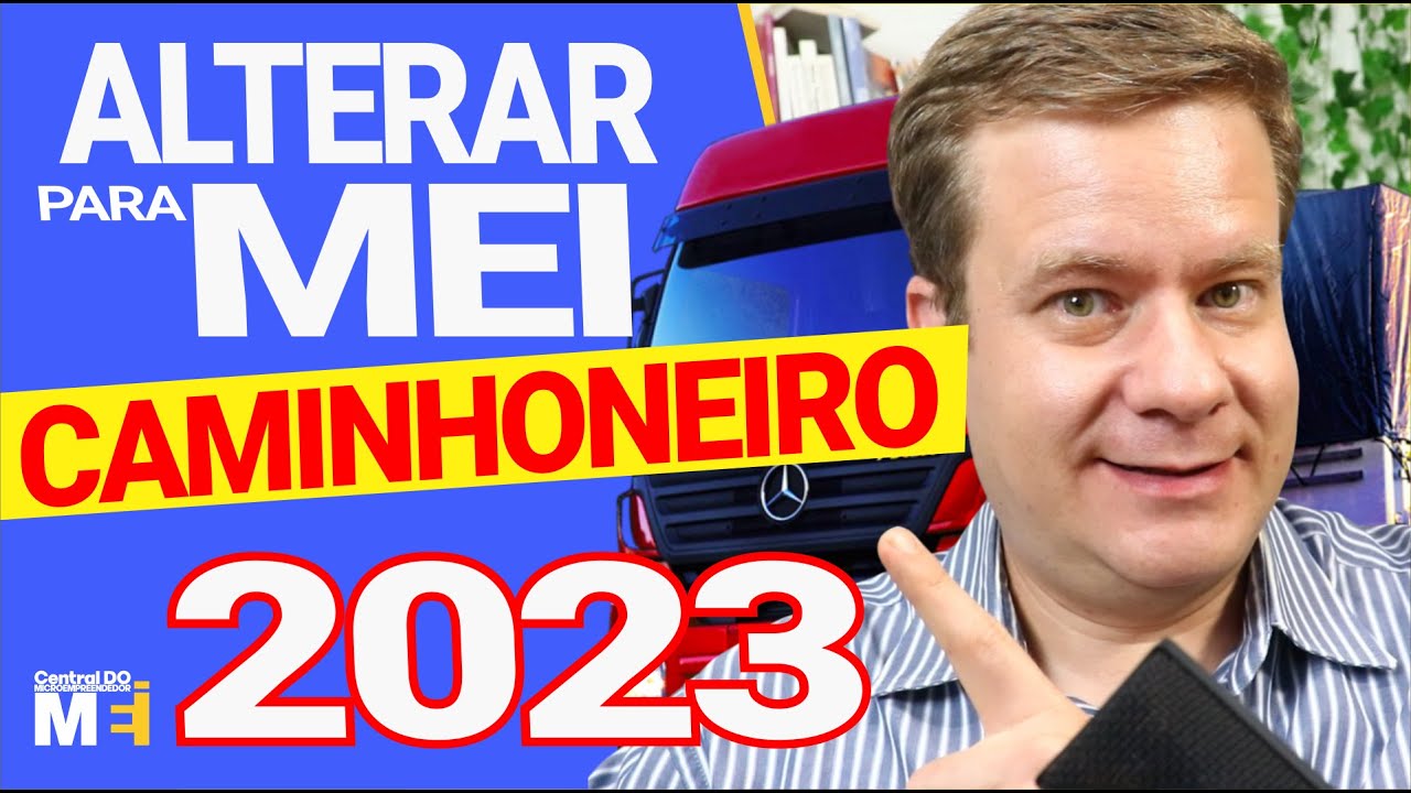MEI CAMINHONEIRO A HORA É AGORA! SENÃO SÓ EM 2024