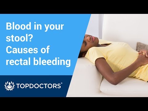 Blood in your stool? the causes and treatments of rectal bleeding