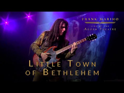 Frank Marino- "Little town oh Bethlehem"