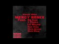 Kanye West - Mercy Remix (feat. Big Sean, 2 Chainz Lil Wayne, Rick Ross, Chris Brown, Nicki Minaj)